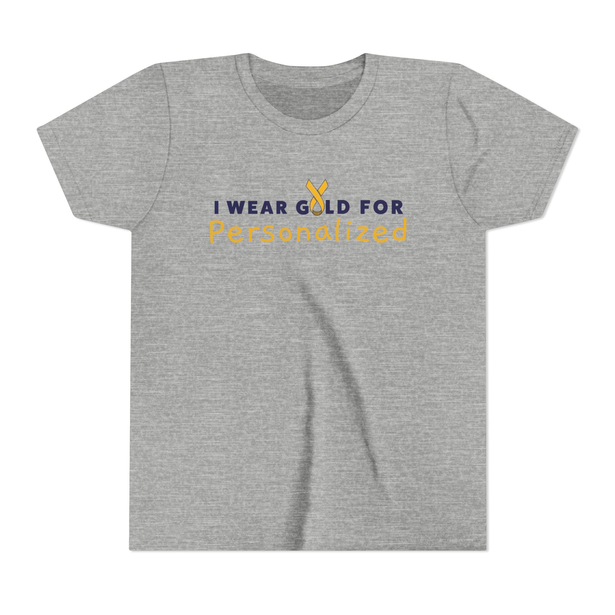 (YOUTH) *PERSONALIZED* I Wear Gold for (INSERT NAME) / DO IT FOR THE KIDS Short Sleeve T-Shirt
