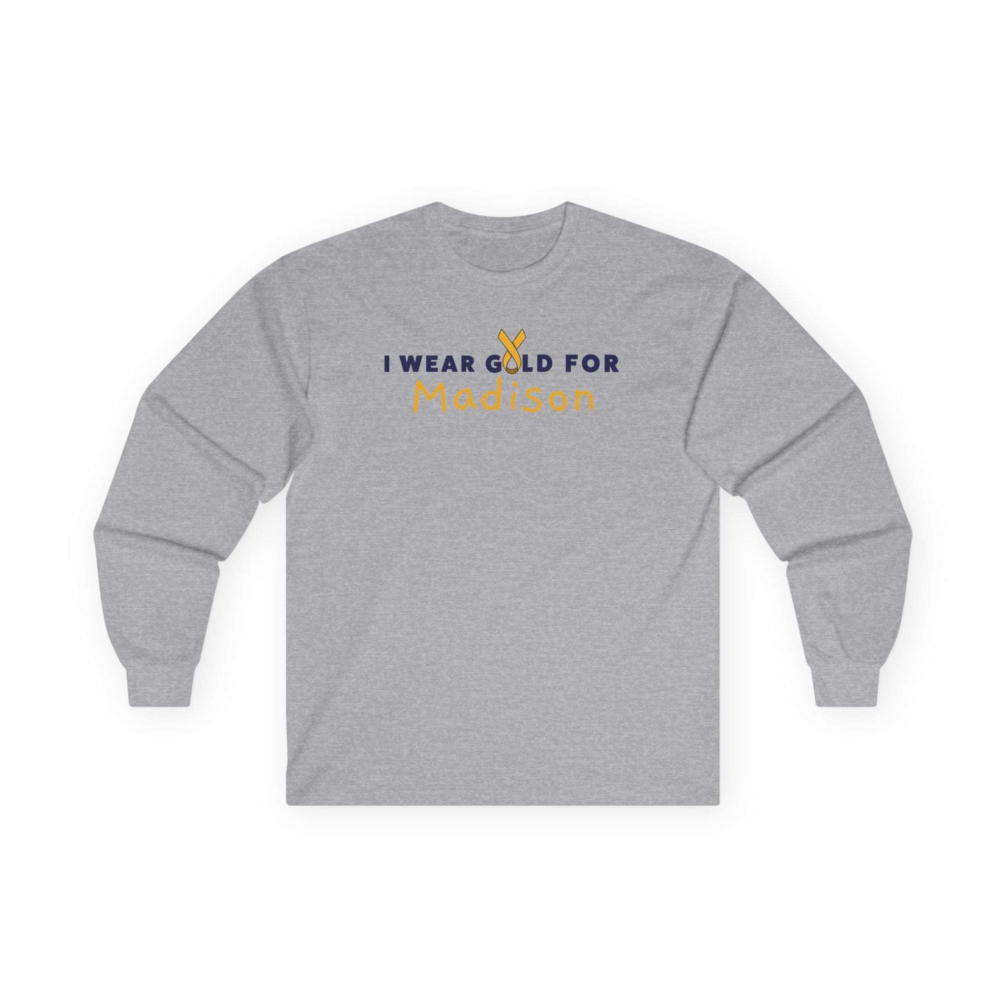 I Wear Gold for MADISON / DO IT FOR THE KIDS Long Sleeve T-Shirt