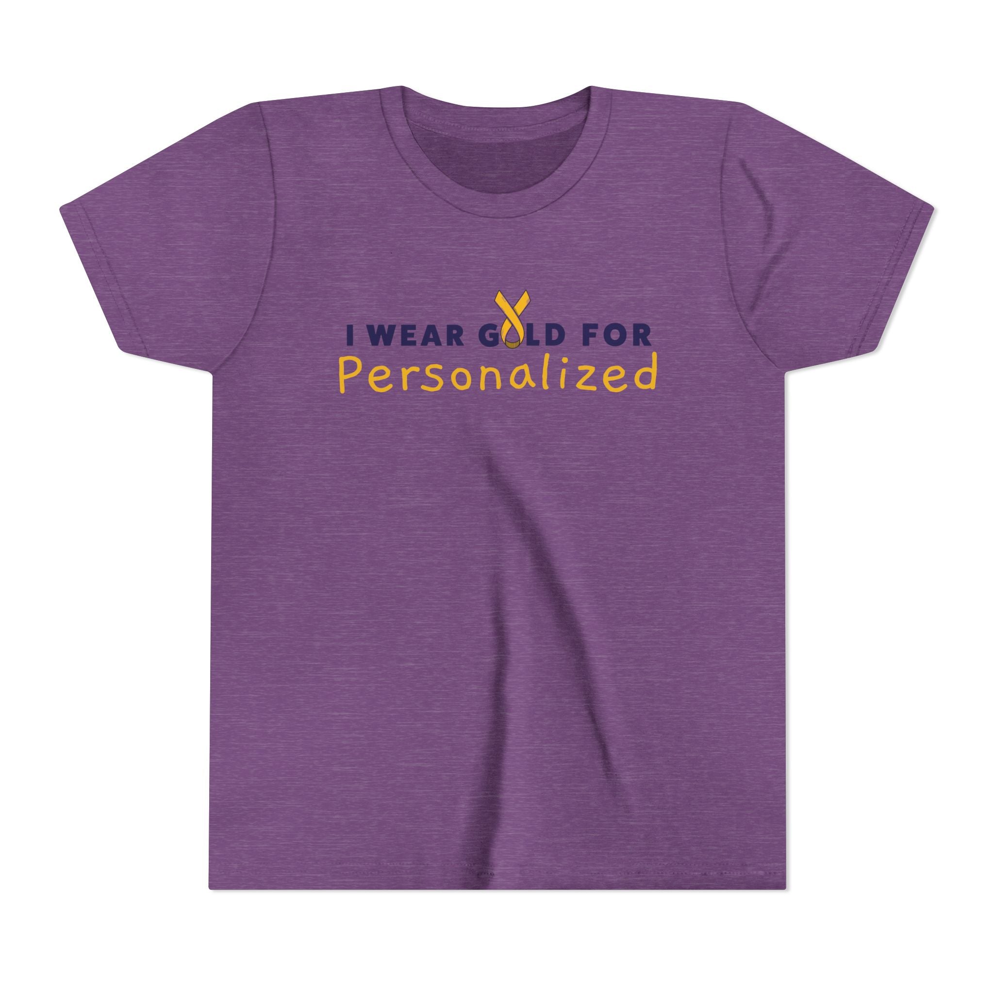 (YOUTH) *PERSONALIZED* I Wear Gold for (INSERT NAME) / DO IT FOR THE KIDS Short Sleeve T-Shirt